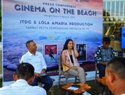 HUT RI ke-79, ITDC dan Lola Hadirkan Cinema on the Beach di Kuta Mandalika