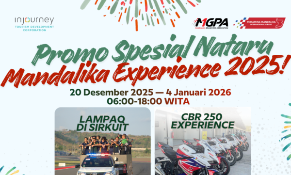 Liburan Akhir Tahun Rasa Juara Dunia: Sirkuit Mandalika Buka Promo "Mandalika Experience" untuk Umum